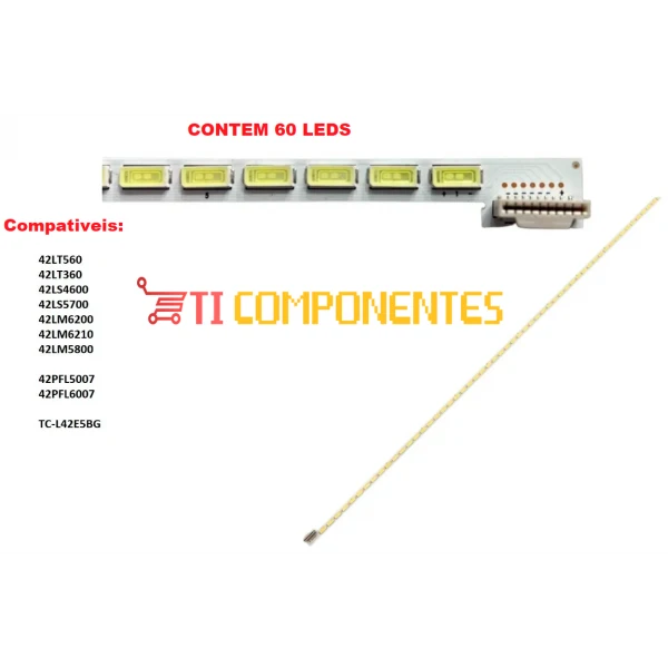 KIT Barras De Led LG 42LT560, 42LT360, 42LS4600, 42LS5700, 42LM6200, 42LM6210, 42LM5800, TC-L42E5BG, 42PFL4007, 42PFL6007   - novo 